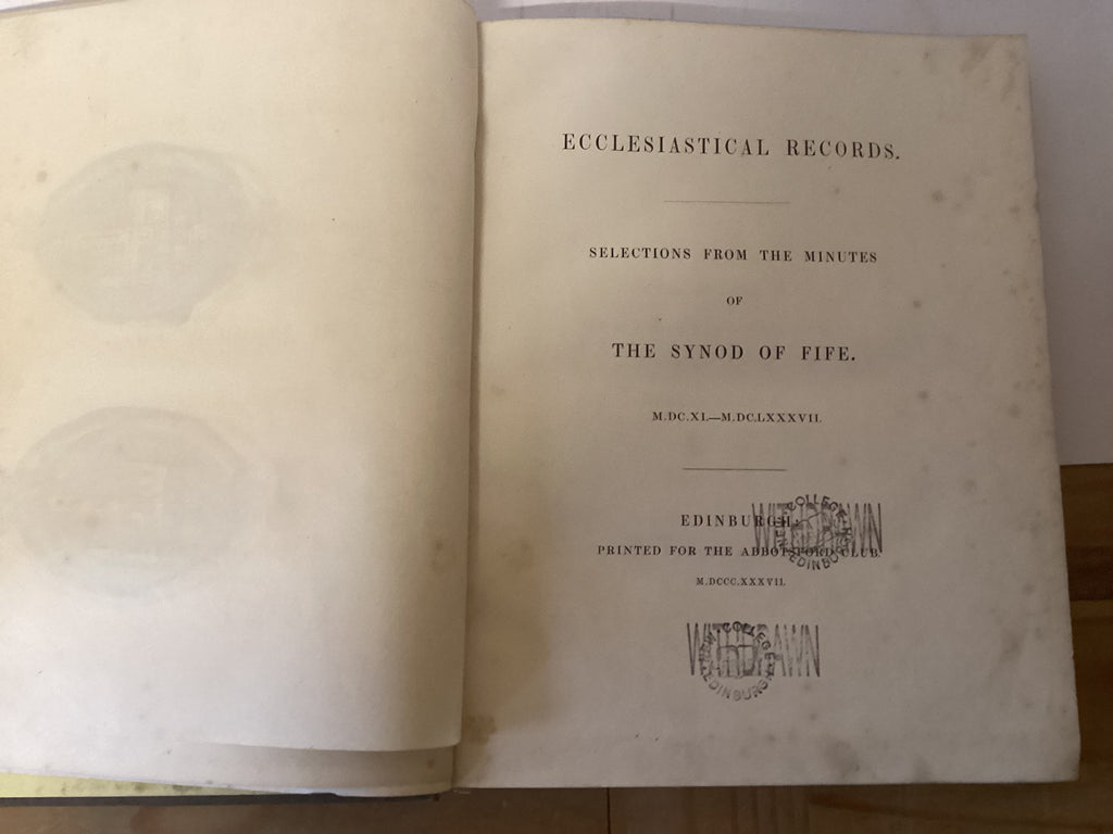 The Synod of Fife 1611-1687 (The John Gowan Collection)