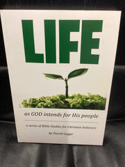 Life: As God Intends For His People (Used Copy)