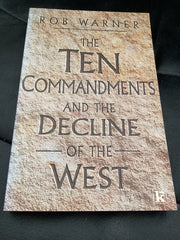 The Ten Commandments and the Decline of the West (Used Copy)