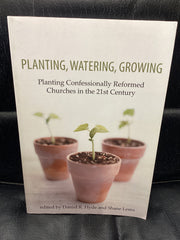 Planting, Watering, Growing (Used Copy)