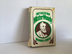 They Called Him Mister Moody (John Gowan Collection)