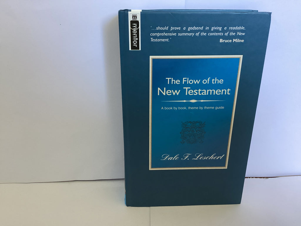 The Flow of the New Testament (John Gowan Collection)