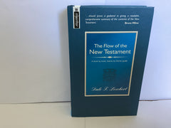 The Flow of the New Testament (John Gowan Collection)