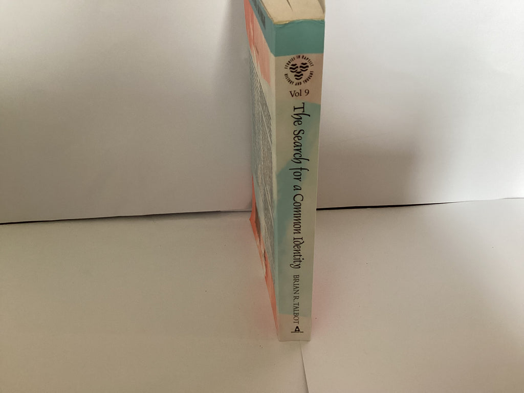 The Search for a Common Identity (Volume 9) (John Gowan Collection)