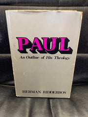 Paul: An Outline of His Theology (Used Copy)