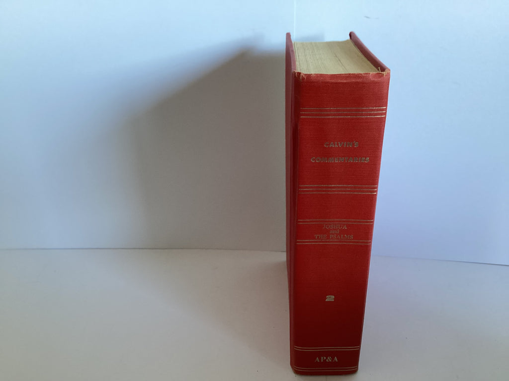 Joshua and the Psalms: Calvin’s Commentary (John Gowan Collection)