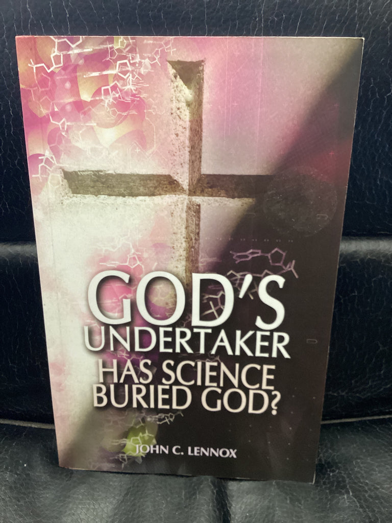 God's Undertaker Has Science Buried God? (Used Copy)