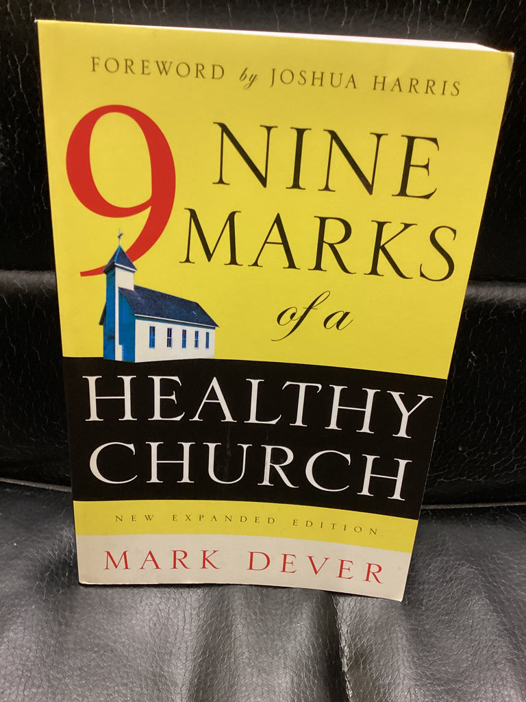 9 Marks of a Healthy Church (Used Copy)