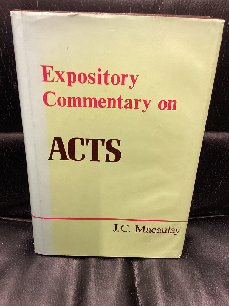Expository Commentary on Acts (Used Copy)