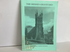 The Hidden Graveyard: Carnmoney Parish Church (John Gowan Collection)
