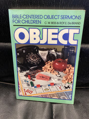 Bible Centered Object Sermons for Children (Used Copy)