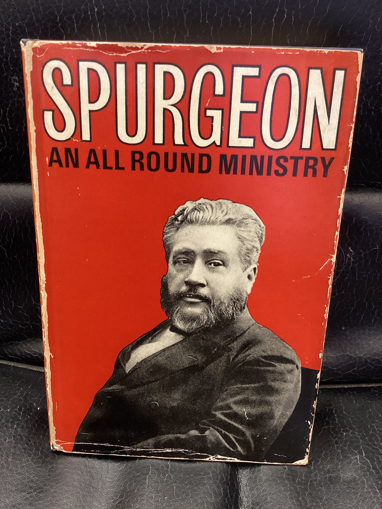 Spurgeon: An All Round Ministry (Used Copy)