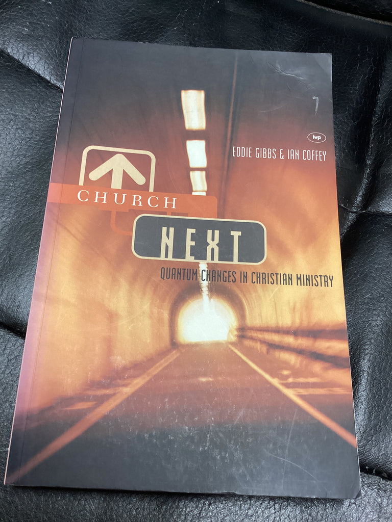 Church Next: Quantum Changes in Christian Ministry (Used Copy)