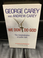 We Don't Do God: The Marginalization of Public Faith (Used Copy)