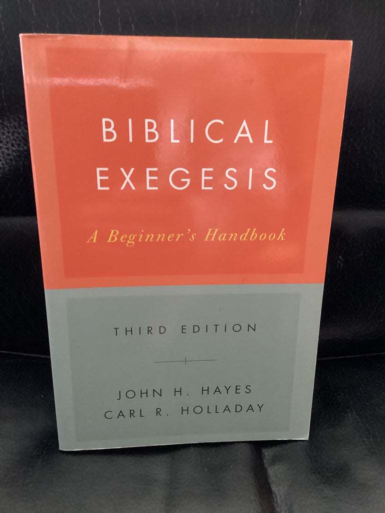 Biblical Exegesis: A Beginner's Handbook (Used Copy)