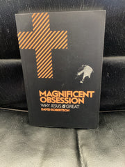 Magnificent Obsession - Why Jesus is Great (Used Copy)