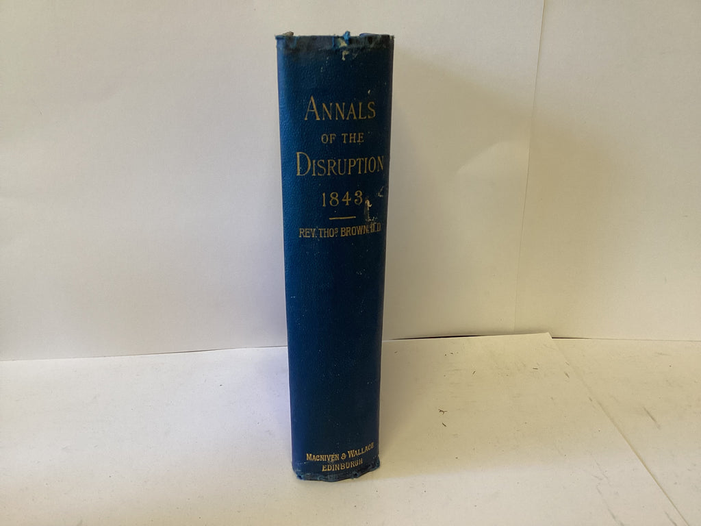Annals of the Disruption (John Gowan Collection)