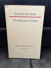 The Prayers of Jesus- Studies in Biblical Theology Second Series 6 (Used Copy)
