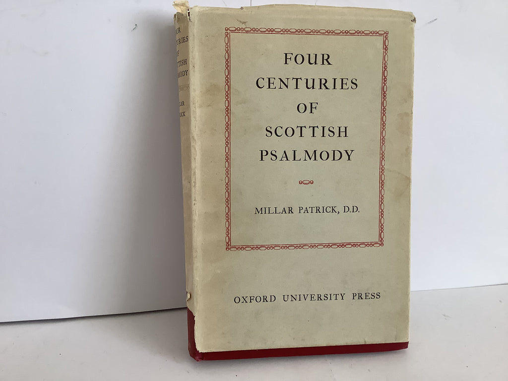 Four Centuries of Scottish Psalmody (John Gowan Collection)