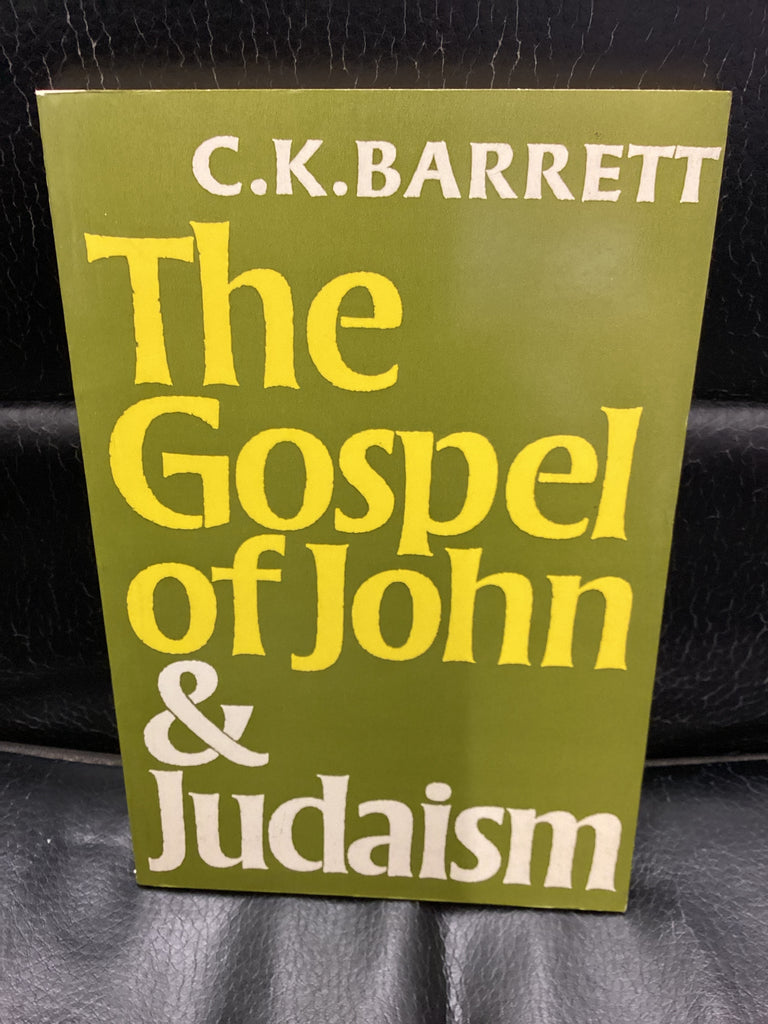 The Gospel of John and Judaism (Used Copy)