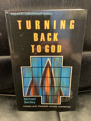 Turning Back To God - Hosea and Obadiah Simply Explained (Used Copy)