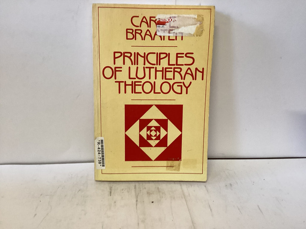 Principles of Lutheran Theology (The John Gowan Collection)