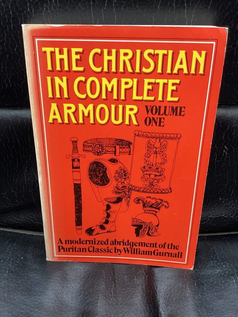 The Christian In Complete Armour; Volume one (Used Copy)
