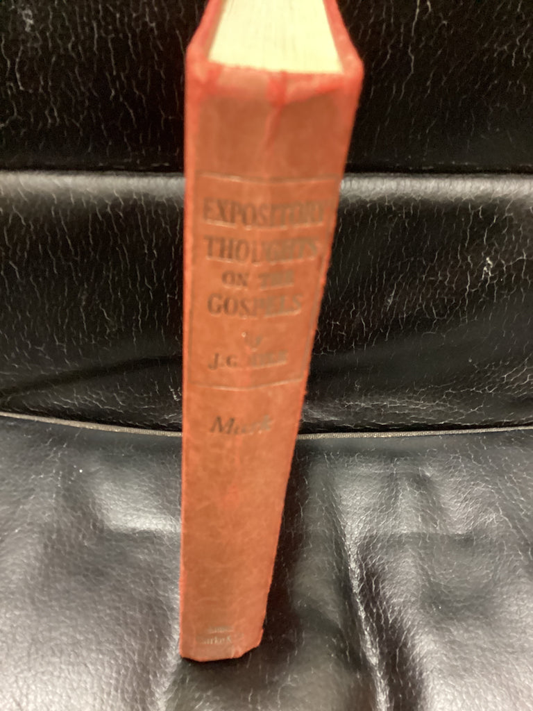 Expository Thoughts on the Gospels: St. Mark (Used Copy)