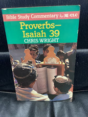 Proverbs - Isaiah 39 - Commentary (Used Copy)