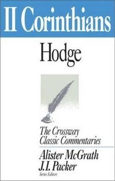CCC: 2 Corinthians (Crossway Classic Commentaries)
