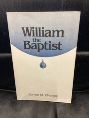William the Baptist (Used Copy)