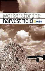Workers for the Harvest Field