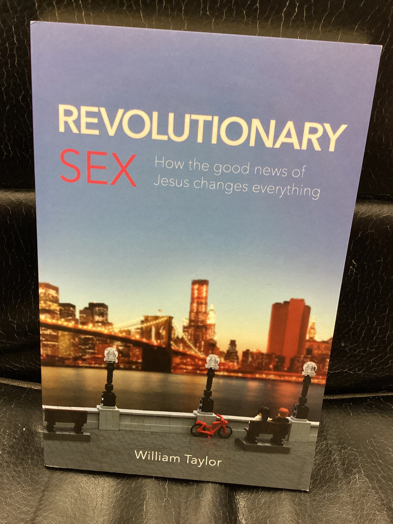 Revolutionary Sex - How The Good News of Jesus Changes Everything (Used Copy)