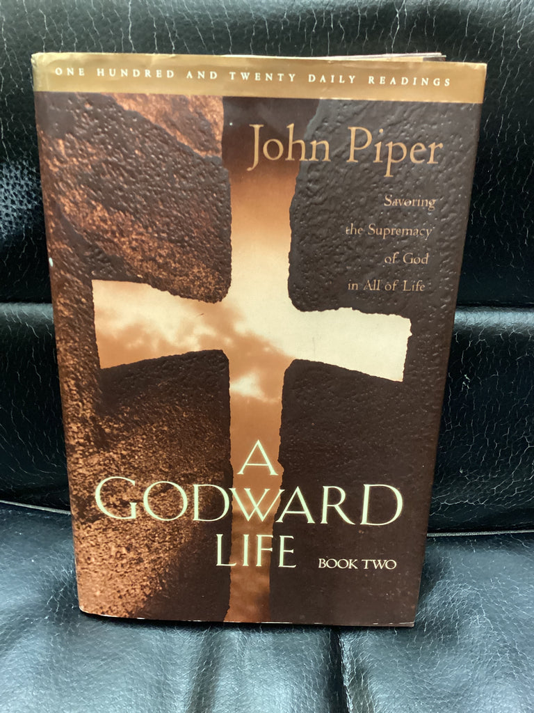 A Godward Life: Book Two (Used Copy)
