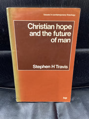 Christian Hope and the Future of Man (Used Copy)