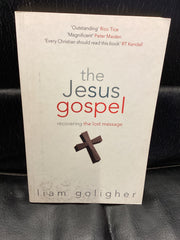 The Jesus Gospel - Recovering the Lost Message (Used Copy)