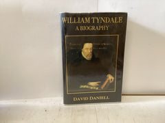 William Tyndale A Biography (The John Gowan Collection)