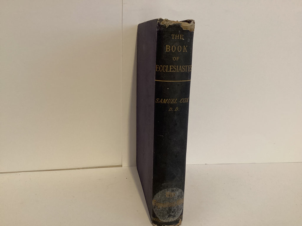 The Expositors Bible: Ecclesiastes (John Gowan Collection)