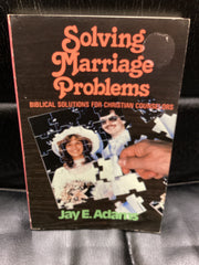 Solving Marriage Problems (Used Copy)