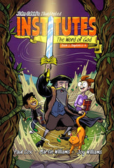 John Calvin’s Illustrated Institutes - Book 1: Chapters 6-9
