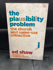 The Plausibility Problem - The Church & Same-Sex Attraction (Used Copy)