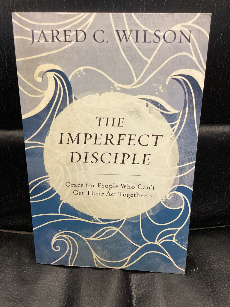 The Imperfect Disciple (Used Copy)