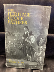 The Heritage of our Fathers (Used Copy)