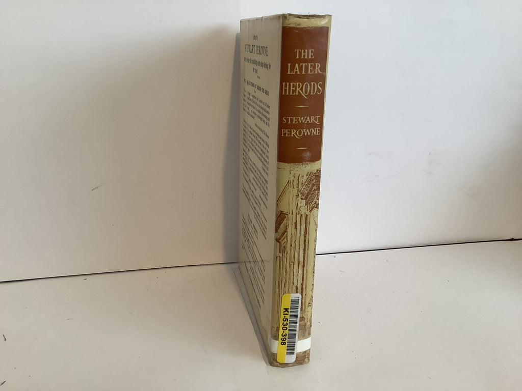 The Later Herods: Political Background of the New Testament (John Gowan Collection)