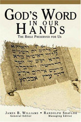 God's Word in Our Hands: The Bible Preserved for Us