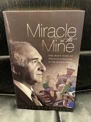 Miracle in the Mine - One Man's Story of Strength & Survival in the Chilean Mines (Used Copy)