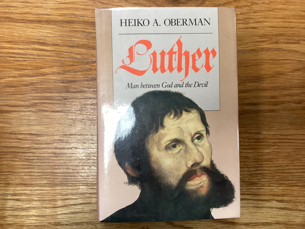Luther Man between God and the Devil