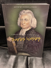Through the year with Charles Wesley: 365 daily readings from Charles Wesley (Used Copy)
