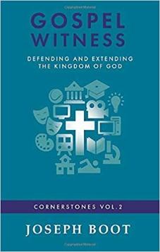Gospel Witness: Defending and Extending the Kingdom of God: Volume 2