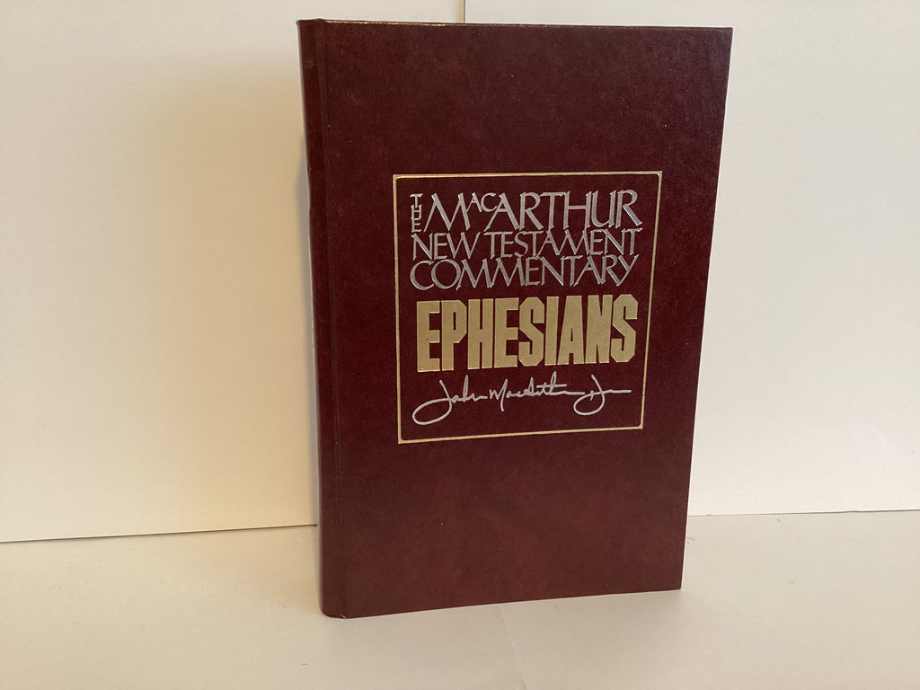 Ephesians (The MacArthur New Testament Commentary)(John Gowan Collection)